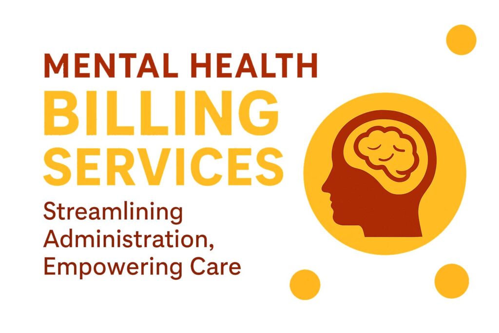 Streamlining Your Practice with Professional Mental Health Billing Services